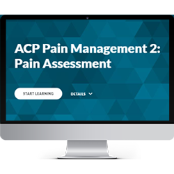 ACP Pain Management 2: Pain Assessment