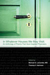 In Whatever Houses We May Visit