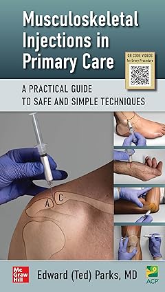 Musculoskeletal Injections in Primary Care: A Practical Guide to Safe and Simple Techniques